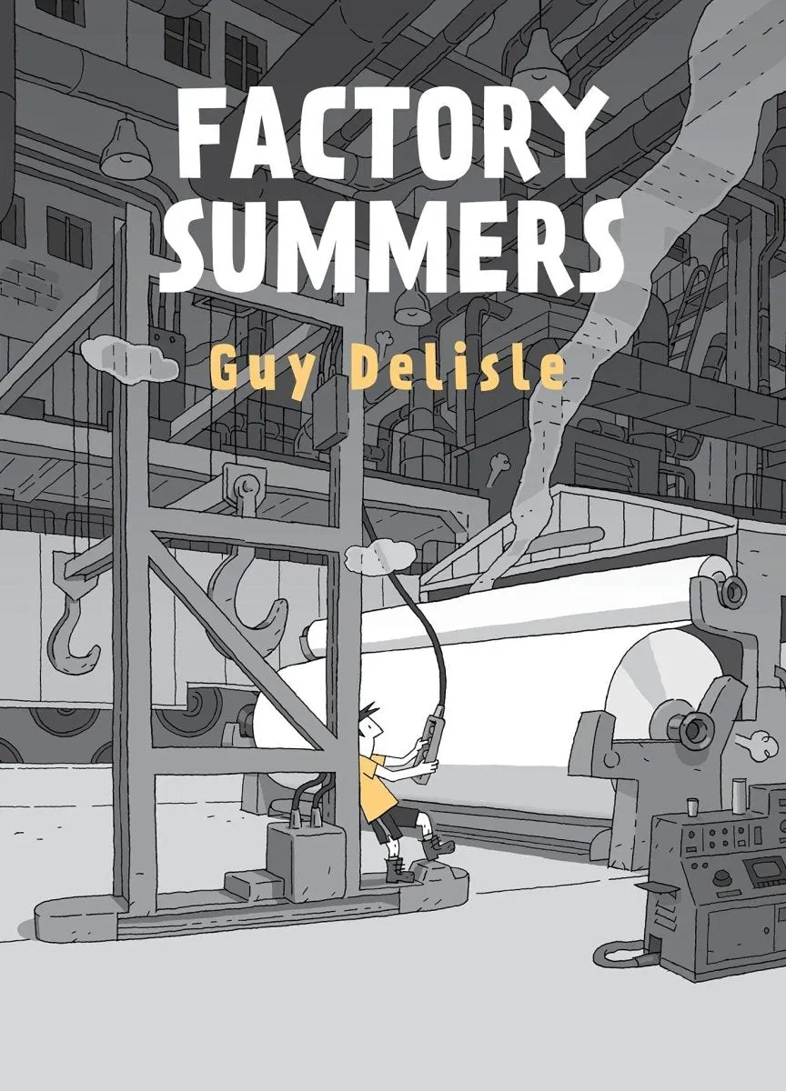 Factory Summers by Guy Delisle HC