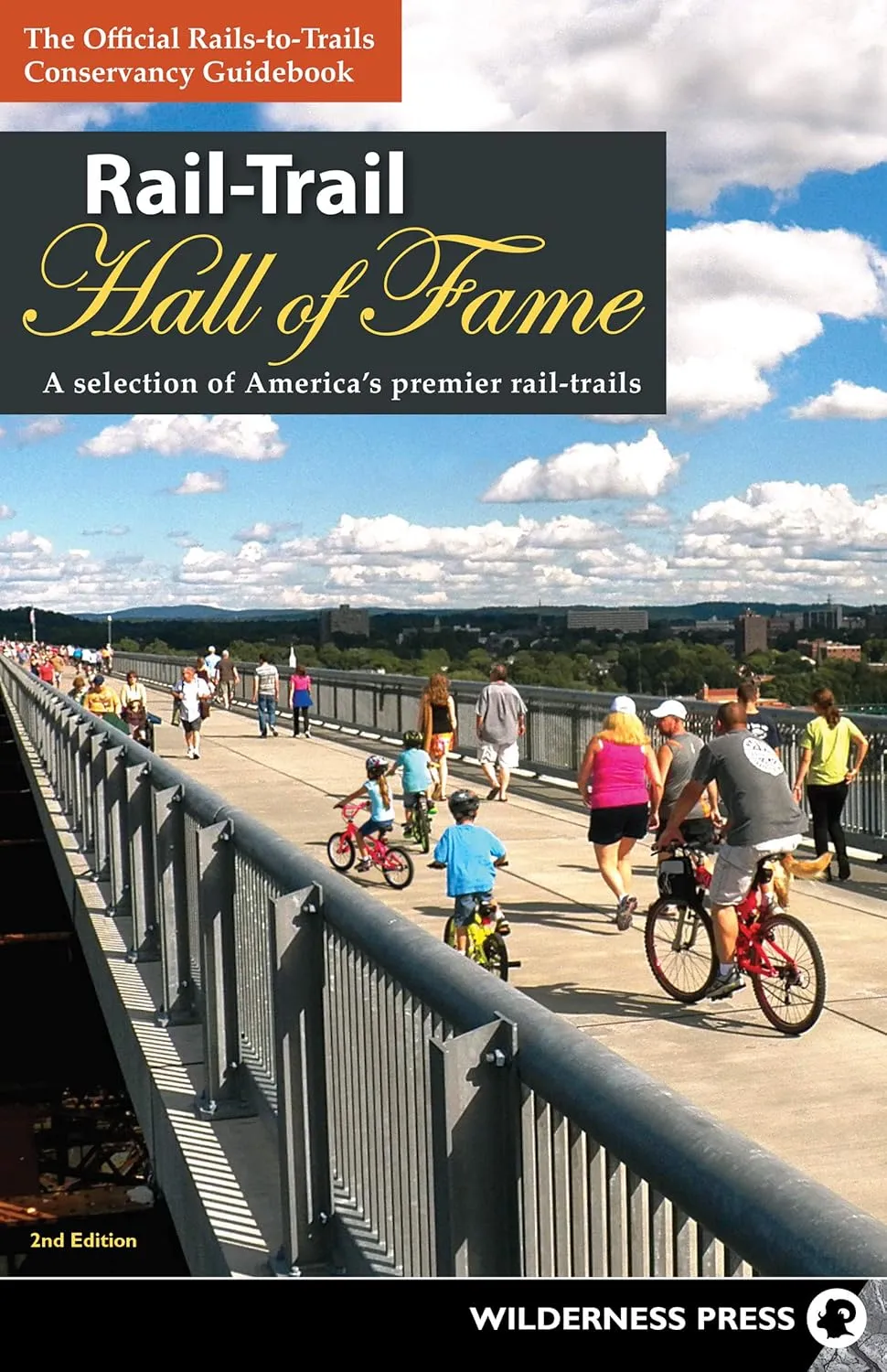 Rail-Trail Hall of Fame: A Selection of America's Premier Rail-Trails Hardcover  May 5, 2020